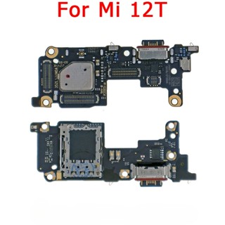 บอร์ดชาร์จ USB พร้อมช่องเสียบซิมการ์ดรีดเดอร์ สําหรับ Xiaomi 12T