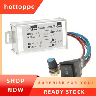 【hottoppe】ตัวควบคุมความเร็วมอเตอร์ Dc 9V 12V 24V 48V 60V 20A PWM