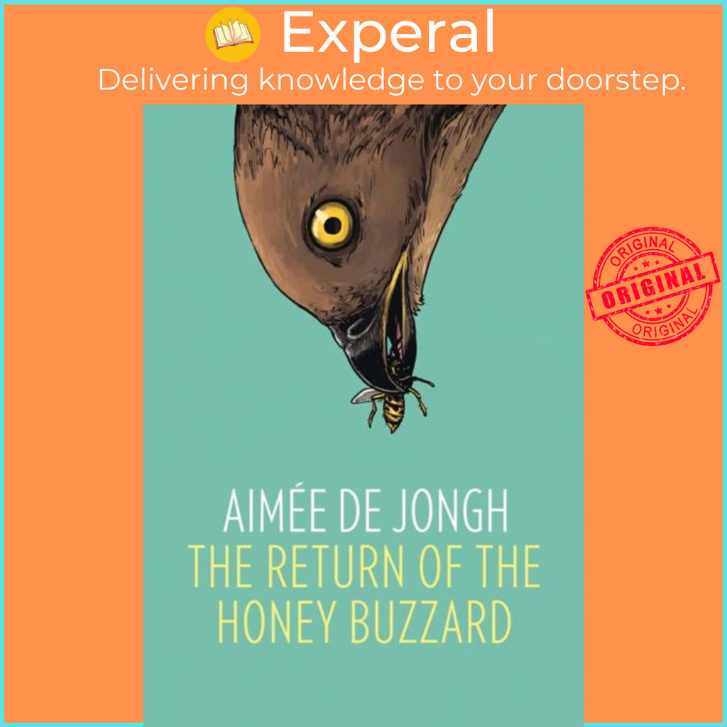 Return of the Honey Buzzard by Aimee de Jongh (ฉบับสหราชอาณาจักร ปกแข็ง)