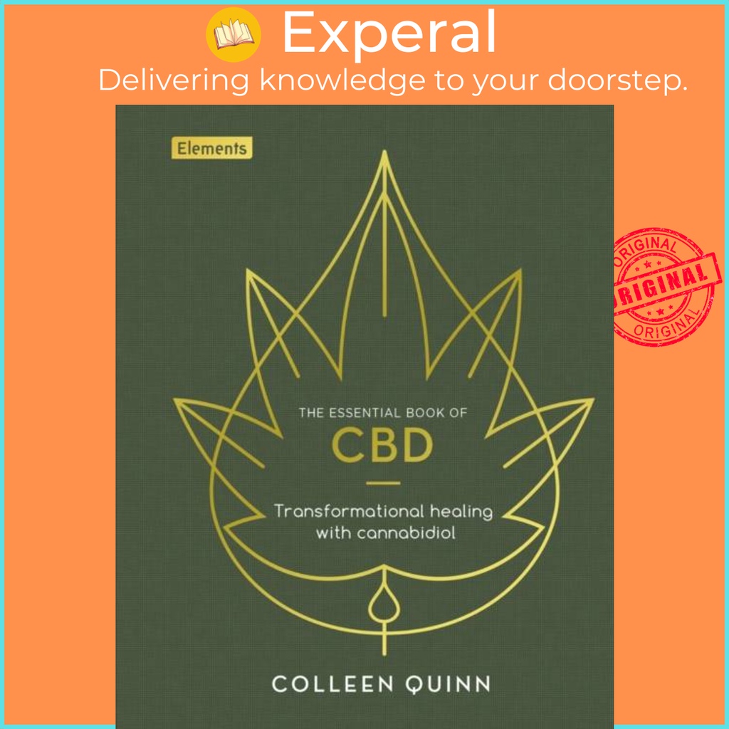 The Essential Book of CBD - การเปลี่ยนแปลง Healing with Cannabidiol โดย คอลลีน ควินน์ (ฉบับสหราชอาณา