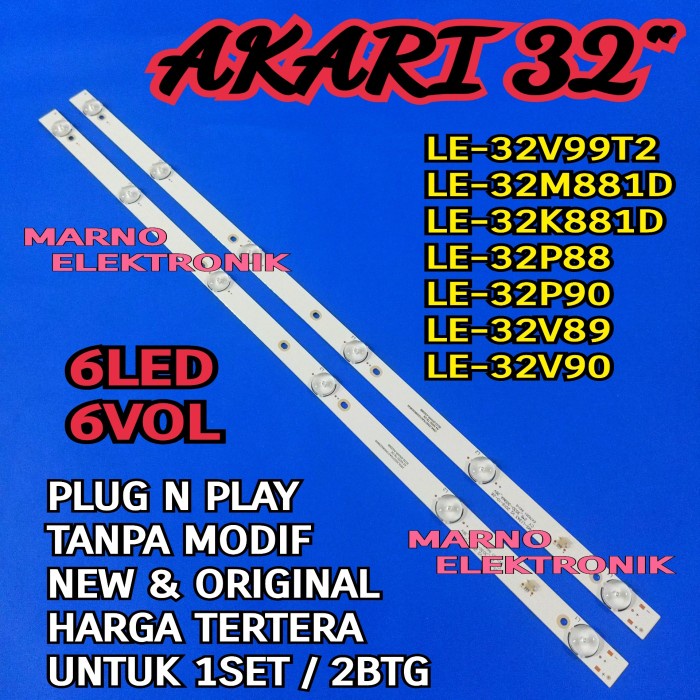 BL BACKLIGHT AKARI LE-32V99T2 LE-32M881D LE-32K881D LE 32V99T2 32M881D PART เครื่องมือ ELECTRO