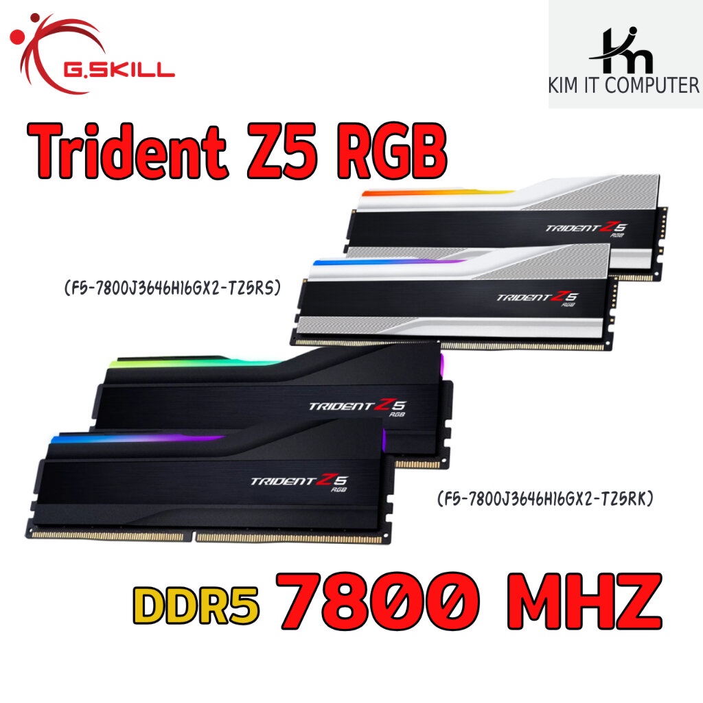 DDR5 G.SKILL Trident Z5 RGB 32GB (2x16GB) / 7800Mhz White (F5-7800J3646H16GX2-TZ5RS/RK) รับประกัน Lifetime ศูนย์ไทย