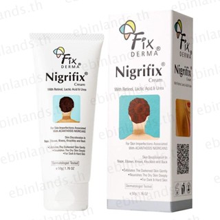 Ebinlands Fixderma Nigrifix ครีมโกลว์ไวท์เทนนิ่งเซรั่ม ไนไตรฟรี Acanthosis Dark Spot Remover Acanthosis Nigricans Therapy Cream