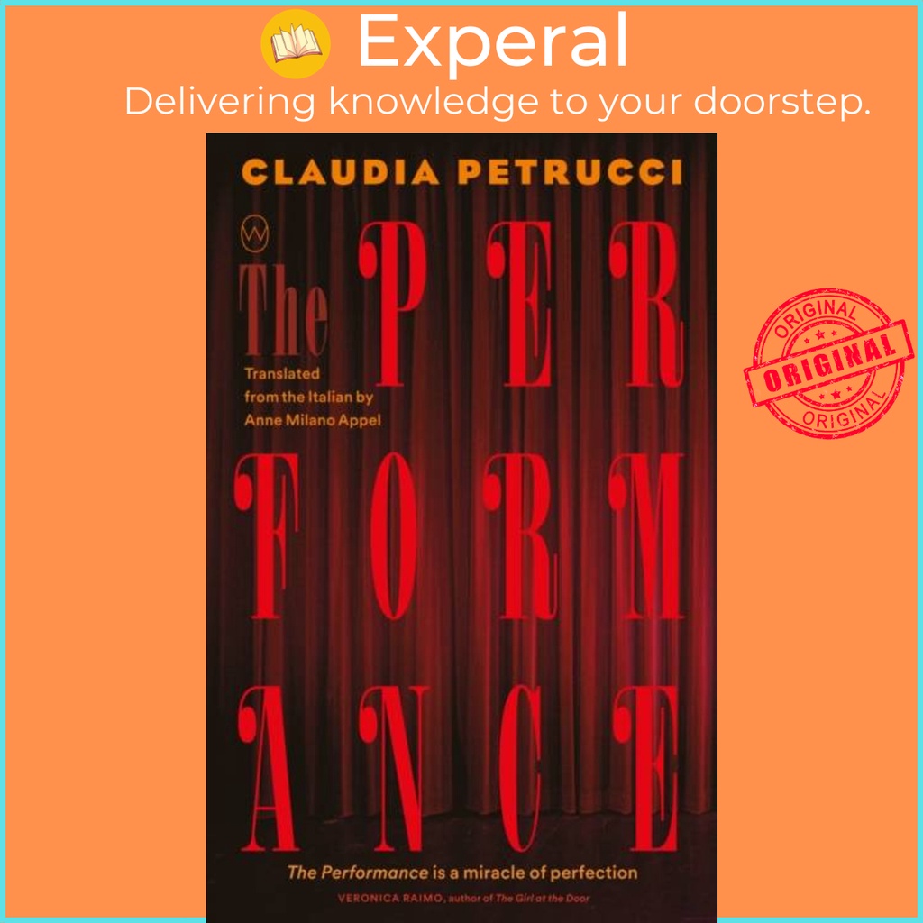 The Performance โดย Anne Milano Appel (ฉบับสหราชอาณาจักรปกอ่อน)