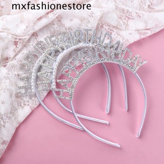 Mxfashione ที่คาดผม อัลลอย ลายตัวอักษร Happy Birthday สวยหรู ของขวัญวันเกิด สําหรับตกแต่งวันเกิด