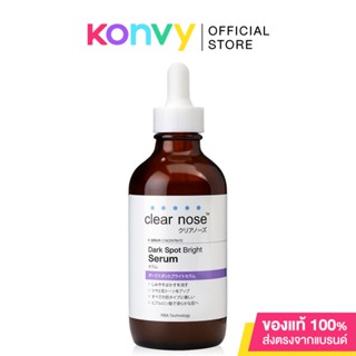 เซรั่มดาร์คสป็อตเคลียร์โนส CLEAR NOSE Dark Spot Bright Serum 100ml.