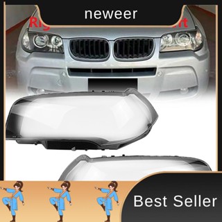 ฝาครอบเลนส์ไฟหน้ารถยนต์ แบบใส สําหรับ BMW X3 E83 2003-2011 neweer