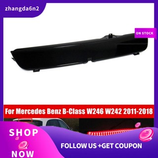 【พร้อมส่ง】ไฟเบรกหยุด สําหรับ Mercedes Benz B-Class W246 W242 2011-2018 A2468200156