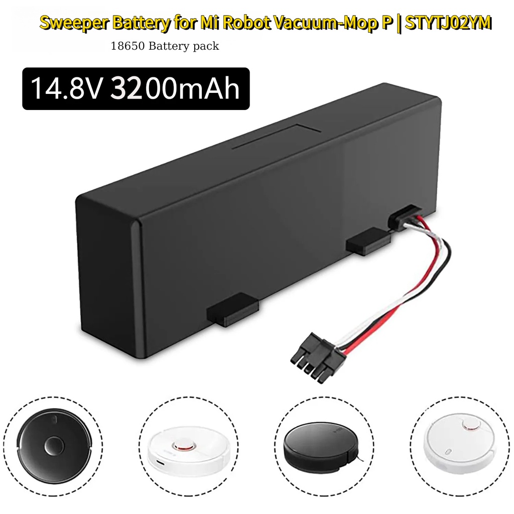 14.8V 3200mAh Sweeper Battery for Xiaomi Mijia Mi Robot Vacuum-Mop P Sweeping Mopping Robot STYTJ02YM Li-ion Battery