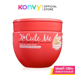 Xcute Me Xtra Volume &amp; Silky Hair Rice Treatment เอ็กซ์คิวท์ มี ทรีทเมนท์ผม สูตรน้ำมันดอกสึบากิและโปรตีนข้าวสาลี.