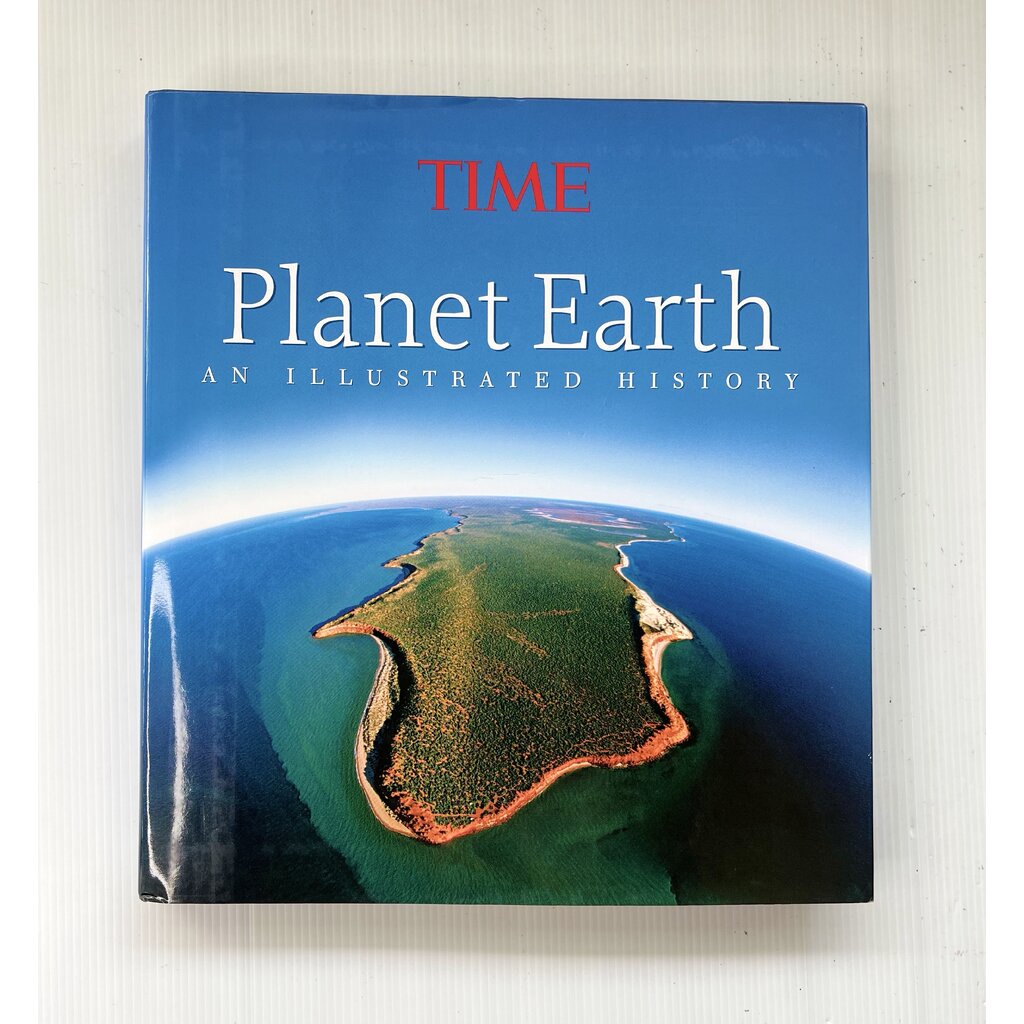 Time Planet Earth: An Illustrated History Editors of Time Magazine October 14, 2008 90-99% Hardcover