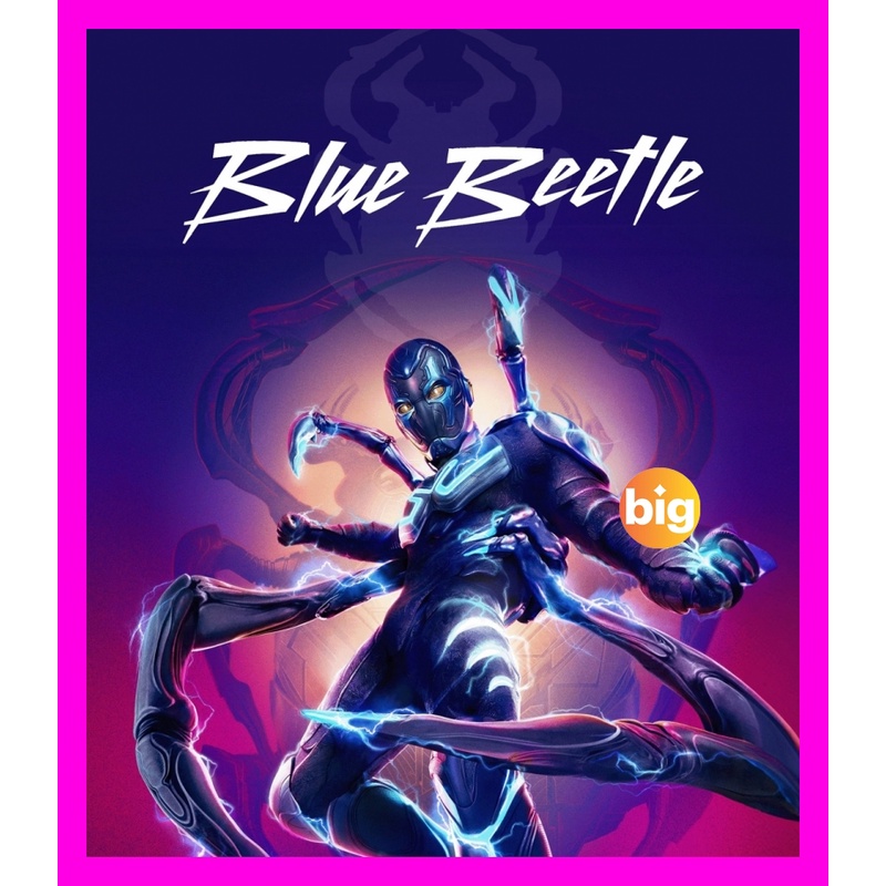 BIGMOVIE แผ่น 4K หนังใหม่ 4K - Blue Beetle (2023) บลู บีเทิล - แผ่นหนัง 4K UHD (เสียง Eng | ซับ Eng/
