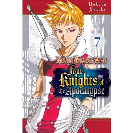 Sins Seven Deadly: Four Knights of the Apocalypse 7 โดย Nakaba Suzuki (ฉบับสหราชอาณาจักรปกอ่อน)