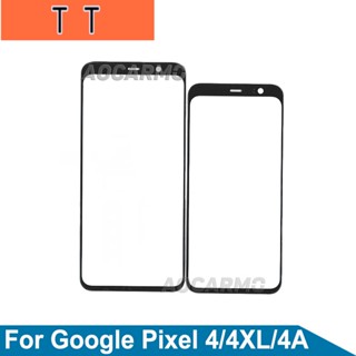  อะไหล่ฝาครอบเลนส์กระจกด้านหน้า ด้านนอก แบบเปลี่ยน สําหรับ Google Pixel 4 XL 4XL 4A