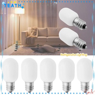 Teath หลอดไฟติดตู้เย็น LED 100-220V E12 6700K T20C 2W ขนาดเล็ก พร้อมสกรู