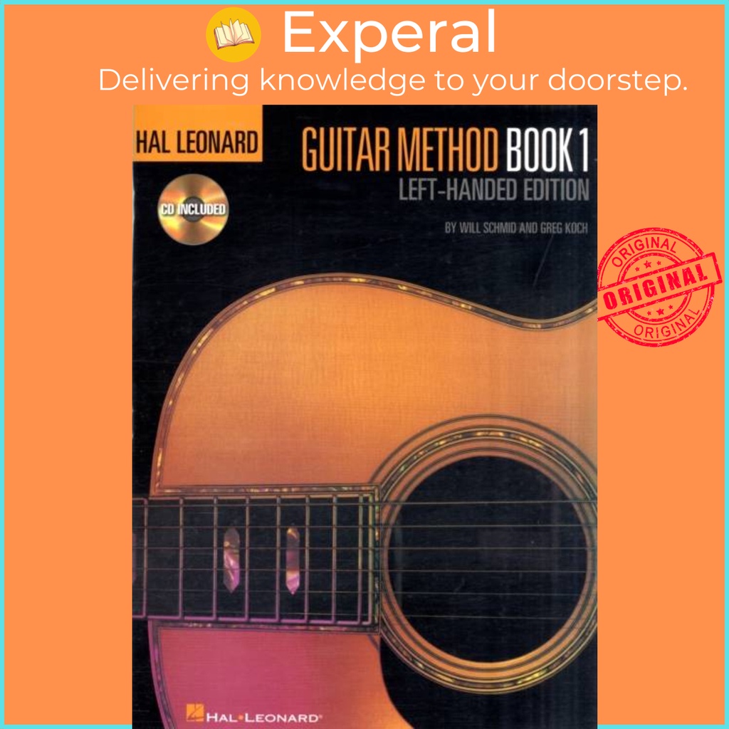 Guitar Method 1 Left-Handed Edition - Hal Leonard Guitar Method โดย Will Schmid (ฉบับสหราชอาณาจักร ป