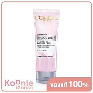 LOreal Paris Glycolic Bright Glowing Daily Cleanser Foam 100ml ลอรีอัล ปารีส โฟมล้างหน้า.