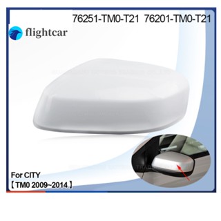 Flightcar ฝาครอบกระจกมองหลังรถยนต์ สําหรับ HONDA CITY 2009 2010 2011 2012 2013 2014 1 ชิ้น