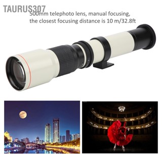 Taurus307 500 มม. F8F32 เลนส์เทเลโฟโต้โฟกัสคงที่แบบแมนนวลสำหรับกล้อง Nikon F Mount