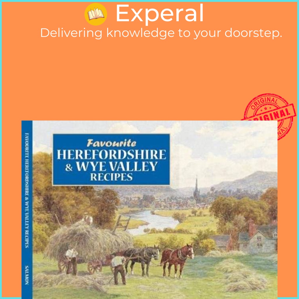 Salmon Favourite Herefordshire และ Wye Valley Recipes by (ฉบับสหราชอาณาจักรปกอ่อน)