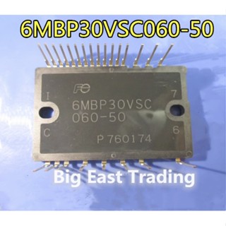 โมดูลพาวเวอร์ 6MBP30VSC060-50 6MBP30VSC060 รับประกันคุณภาพ 1 ชิ้น