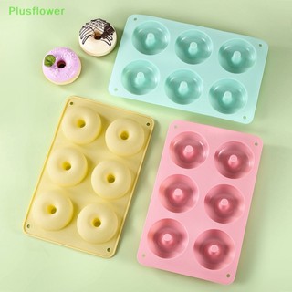 (Plusflower) ใหม่ แม่พิมพ์ซิลิโคน 6 ช่อง สําหรับทําโดนัท เค้ก เบเกอรี่ DIY 1 ชิ้น