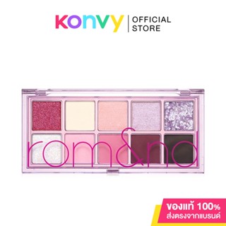 ROM&amp;ND Better Than Palette 7.4g #07 Berry Fuchsia Garden โรแมนด์ พาเลทอายแชโดว์ 10 เฉดสี.