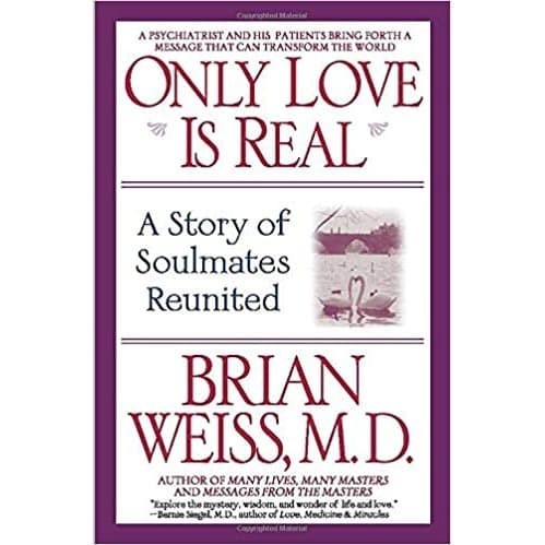 หนังสือ Only Love Is Real - เรื่องราวแห่งจิตวิญญาณ