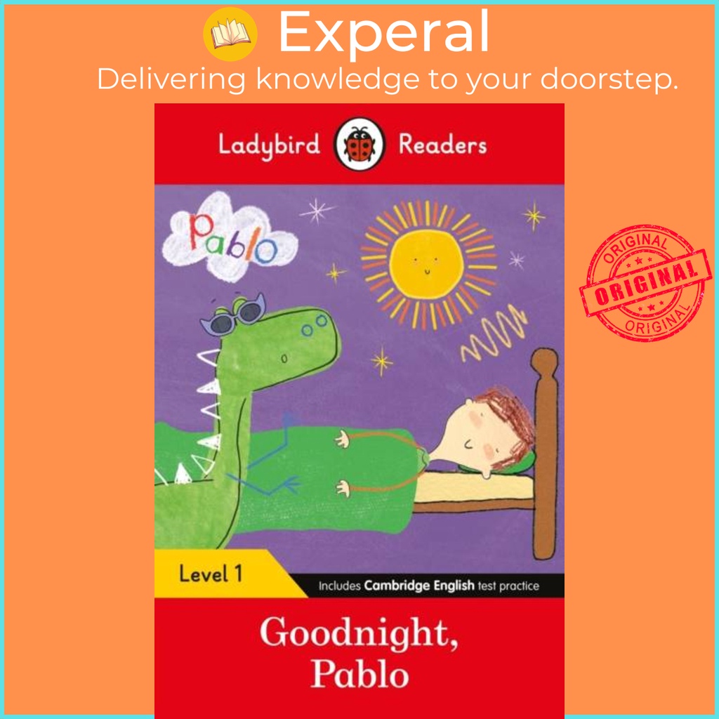 Ladybird Readers Level 1 - Pablo - Goodnight Pablo (ELT Graded Reader) โดย Pablo (ฉบับสหราชอาณาจักร 