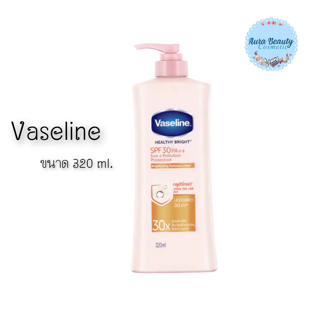 📍 (1ขวด) Vaseline Lotion 320 ml. วาสลีน โลชั่น  SPF 30 PA++