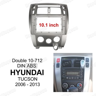 แผงเครื่องเล่น MP5 วิทยุ Fascia 10.1 นิ้ว กรอบ Android 2Din 2006-2013 สําหรับรถยนต์ Hyundai Tucson