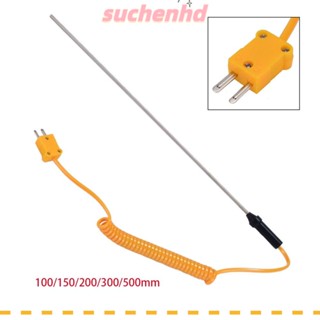 Suchenhd K-Type เทอร์โมคัปเปิล 100 150 200 300 500 มม. -50C เป็น 1200C พร้อมสายเคเบิลควบคุมอุณหภูมิ