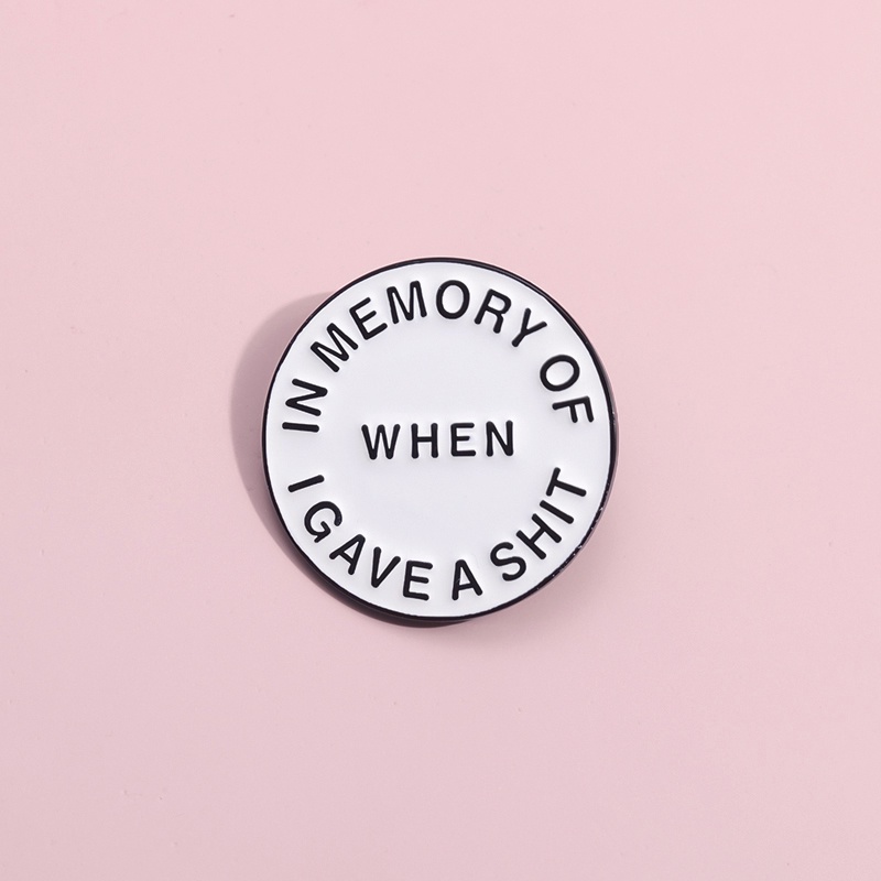 เข็มกลัด รูปการ์ตูนตลก Sarcastic Pins In Memory of If I Gave Enamel Pins เครื่องประดับ สําหรับของขวัญ