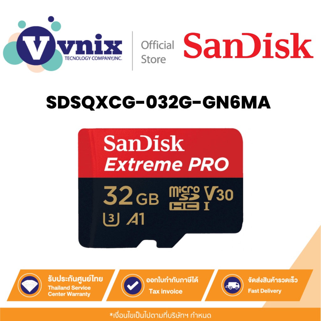 Sandisk SDSQXCG-032G-GN6MA การ์ด microSD 32 GB MICRO SD CARD SANDISK SDHC EXTREME PRO CLASS 10 By Vnix Group