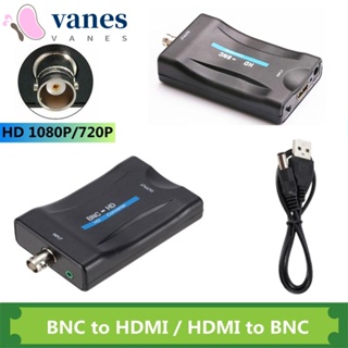 Vanes1 อะแดปเตอร์แปลง BNC เป็น HDMI เป็น HDMI เป็น BNC สําหรับ DVD กล่องรับสัญญาณ เครื่องเล่น HD เกมคอนโซล กล้อง ทีวี