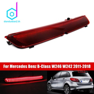 ไฟเบรก LED สีแดง สําหรับ Mercedes Benz B-Class W246 W242 2011-2018 A2468200156 อุปกรณ์เสริม