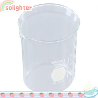 Solighter บีกเกอร์ แบบแก้วใส ไม่มีด้ามจับ 600 มล. เพื่อการศึกษา