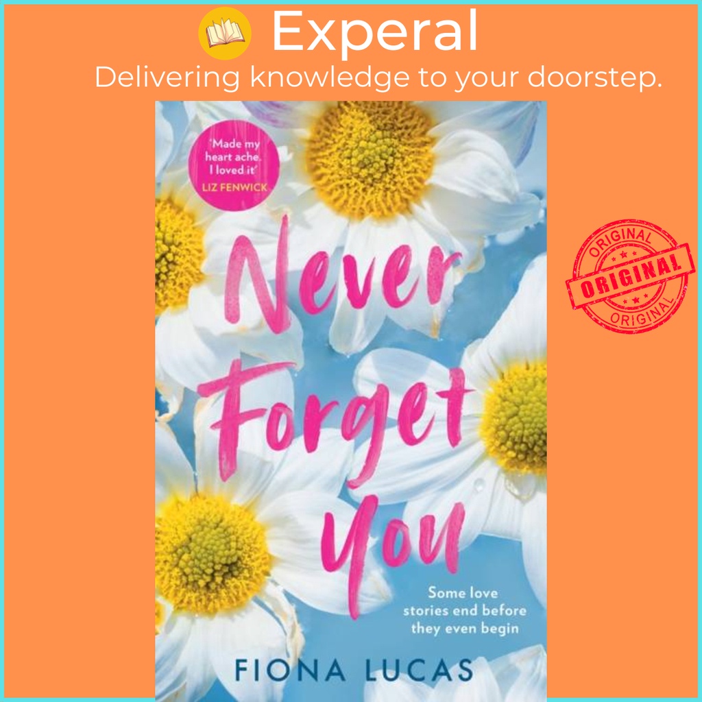 Never Forget You โดย Fiona Lucas (ฉบับสหราชอาณาจักรปกอ่อน)