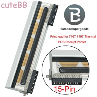 ใหม่ หัวพิมพ์ความร้อน NCR 15Pin เชื่อถือได้ ทนทาน สําหรับเครื่องพิมพ์ 7167 7198 7197