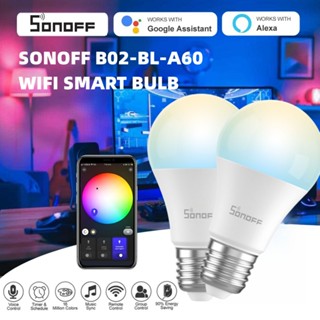 Sonoff หลอดไฟ LED อัจฉริยะ WiFi eWeLink B02-BL-A60 9W E27 หรี่แสงได้ APP ควบคุมด้วยเสียง ทํางานร่วมกับ Alexa Google Home