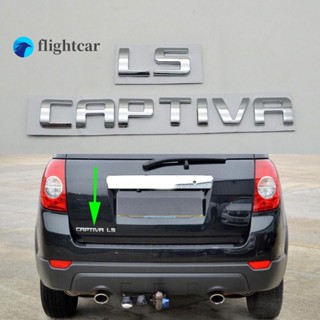 Flightcar สติกเกอร์โลโก้สัญลักษณ์ Captiva LS สําหรับติดตกแต่งท้ายรถยนต์