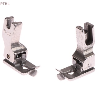 [PTHL] ตีนผี ซ้าย ขวา NR-31S NL-31S อุปกรณ์เสริม สําหรับเย็บผ้า 1 ชิ้น