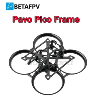 Betafpv Pavo Pico Brushless Whoop กรอบเข้ากันได้กับ Mainstream HD Digital VTX ปริมาณสูงสุดอื่น ๆ