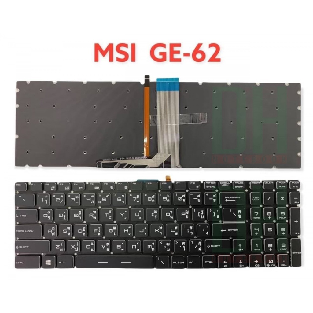 แป้นพิมพ์ คีย์บอร์ดโน๊ตบุ๊ค MSI GE62, 2QD, GE62, 2QE, GE62, 2QF Laptop Keyboard ไทย/eng