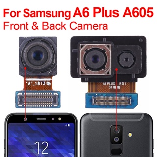 แท้ โมดูลกล้องหน้า หลัง แบบเปลี่ยน สําหรับ Samsung A6 Plus Galaxy A605 A6 2018