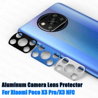 ตัวป้องกันเลนส์กล้อง สําหรับ Xiaomi Poco X3 NFC Pro แหวนอลูมิเนียม กรอบโลหะ สําหรับ Xiaomi Poco X3Pro เคสป้องกันเลนส์ด้านหลัง