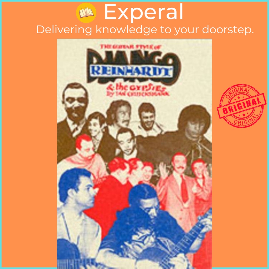 Django Reinhardt And The Gypsies - The Guitar Styles of โดย Ian Cruickshank (ฉบับสหราชอาณาจักร ปกอ่อ