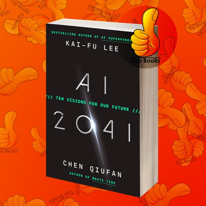 AI 2041: Ten Visions for Our Future (หนังสือ)