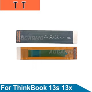  อะไหล่เมนบอร์ดหน้าจอ LCD แบบเปลี่ยน สําหรับ Lenovo ThinkBook 13x 13s