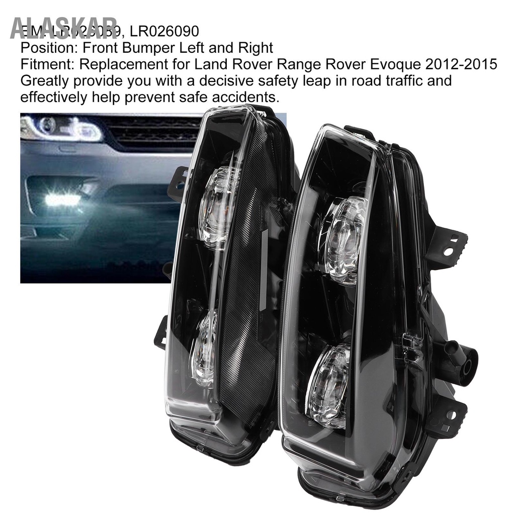 ALASKAR คู่ไฟ LED หมอก LR026089 กันชนหน้าสำหรับ Land Rover Range Evoque 2012-2015